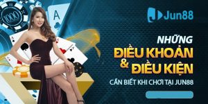 quy tắc và điều khoản khuyến mãi Jun88